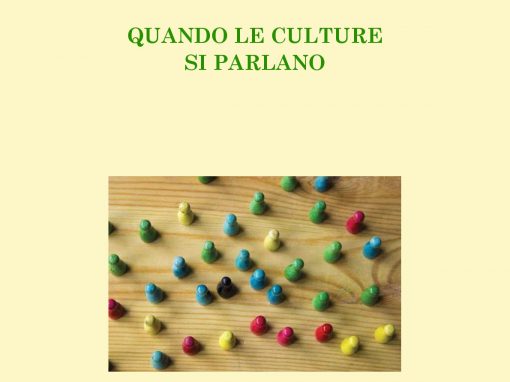 QUANDO LE CULTURE SI PARLANO